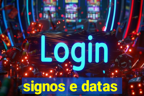 signos e datas